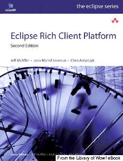 Addison.Wesley.Eclipse.Rich.Client.Platform.2nd.Edition.May.2010.pdf